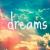 dreams